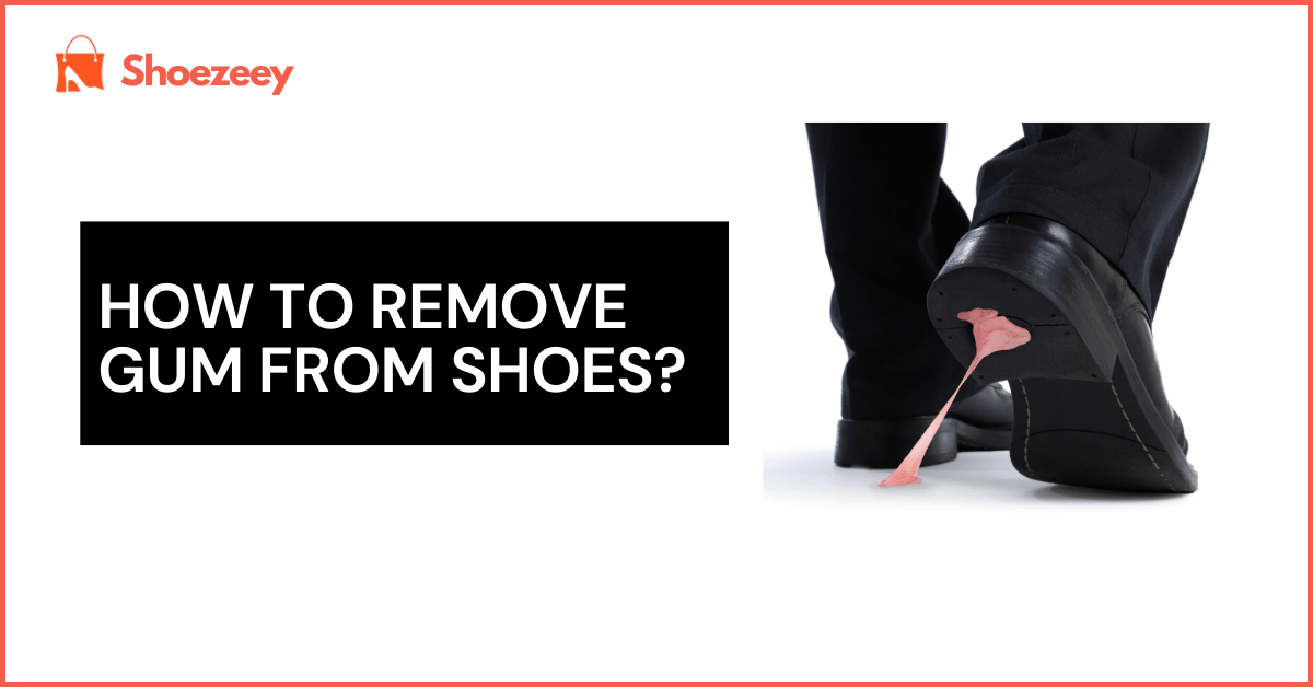 How to remove gum from shoes