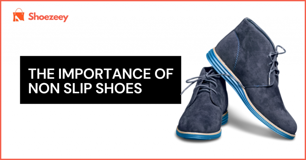 importance to know if a shoes is non slip
