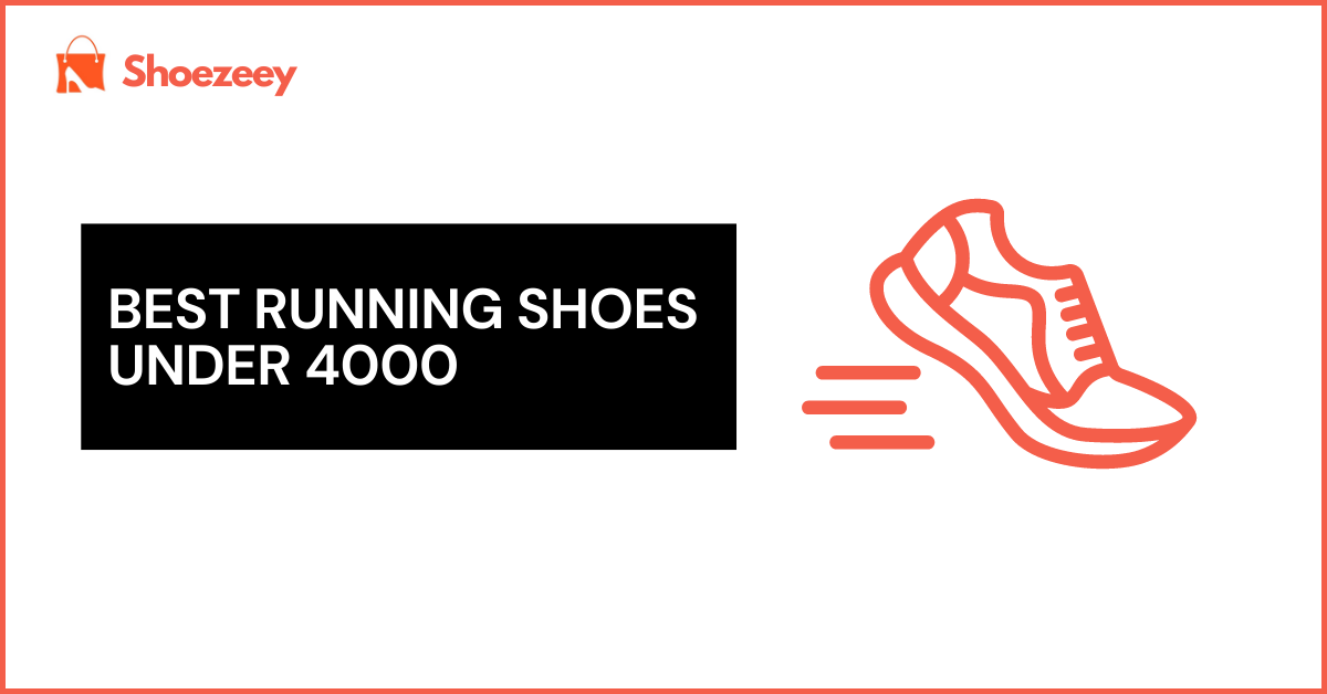 Best Running Shoes Under 4000