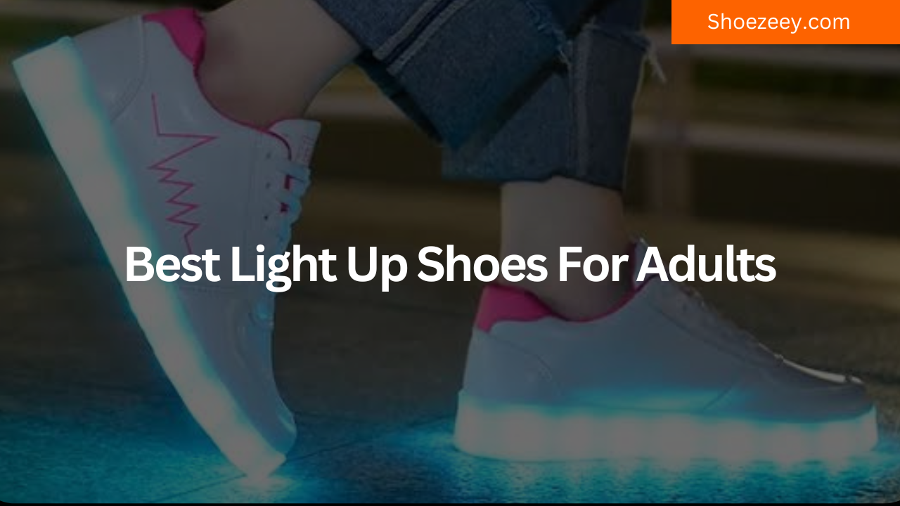 Best Light Up Shoes For Adults