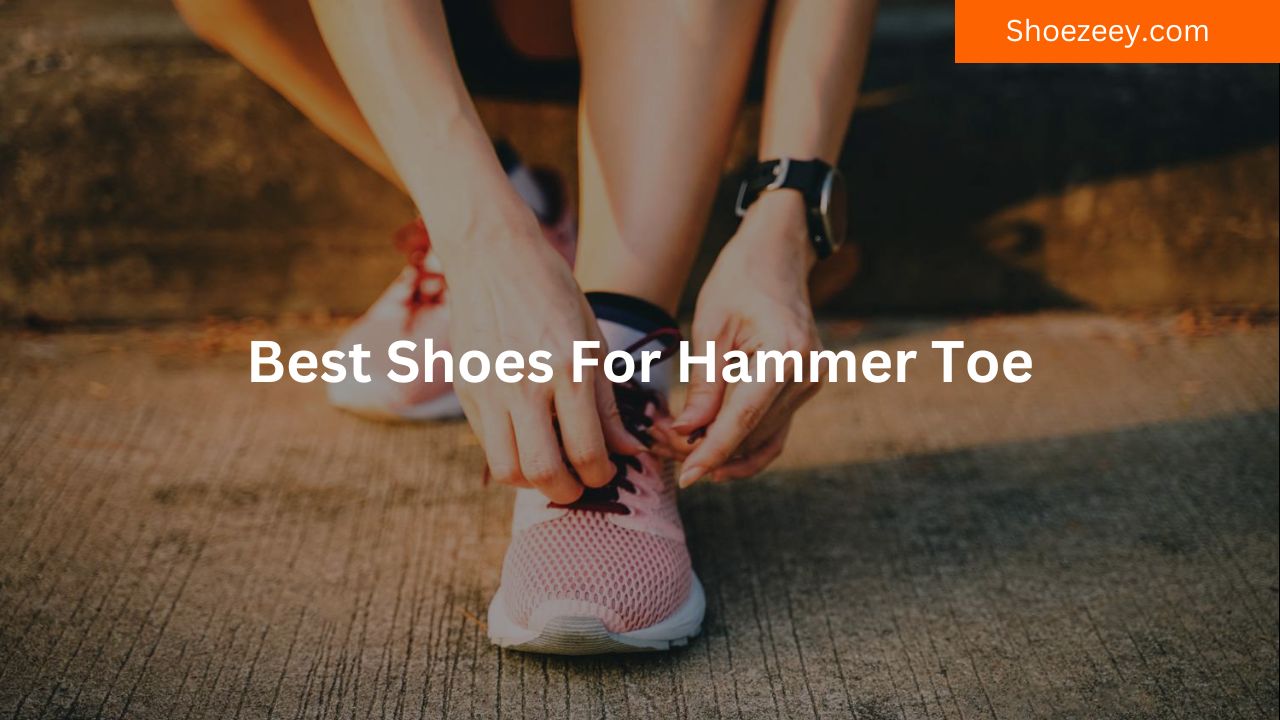 best shoes for hammer toe