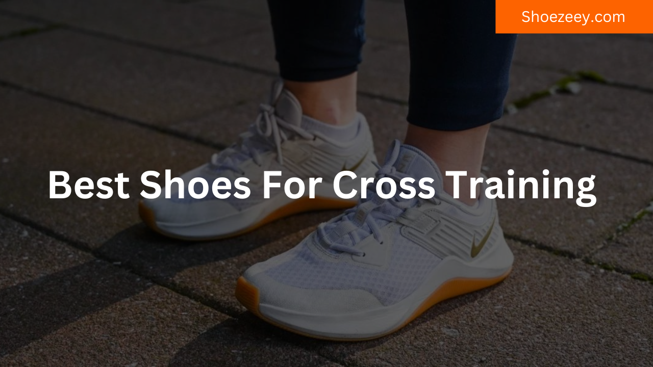 Best Shoes For Cross Training