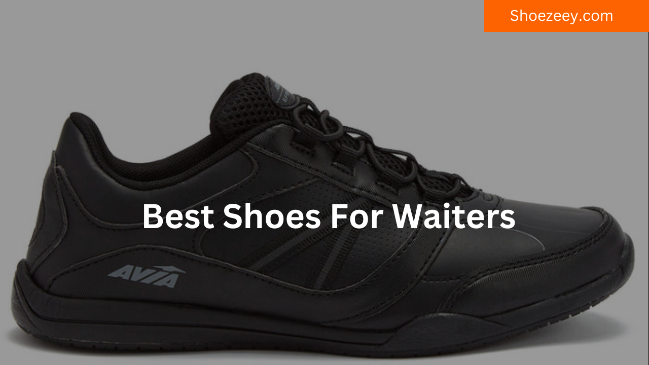 best shoes for waiters