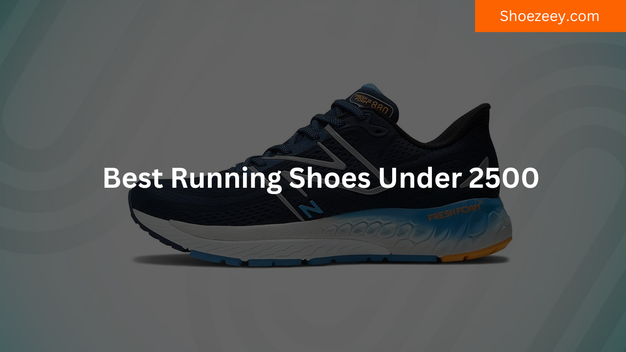 best running shoes under 2500