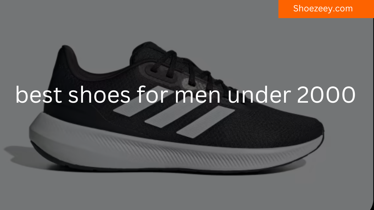 best shoes for men under 2000