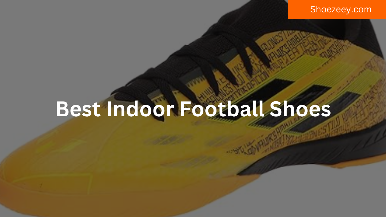 Best Indoor Football Shoes