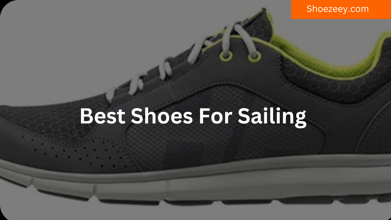 Best Shoes For Sailing