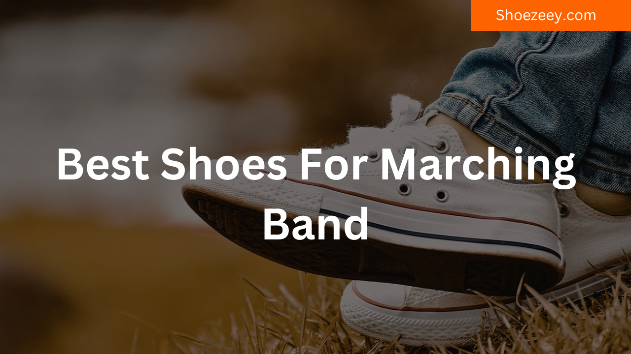 best shoes for marching band