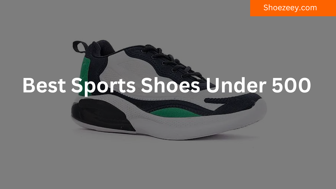 best sports shoes under 500