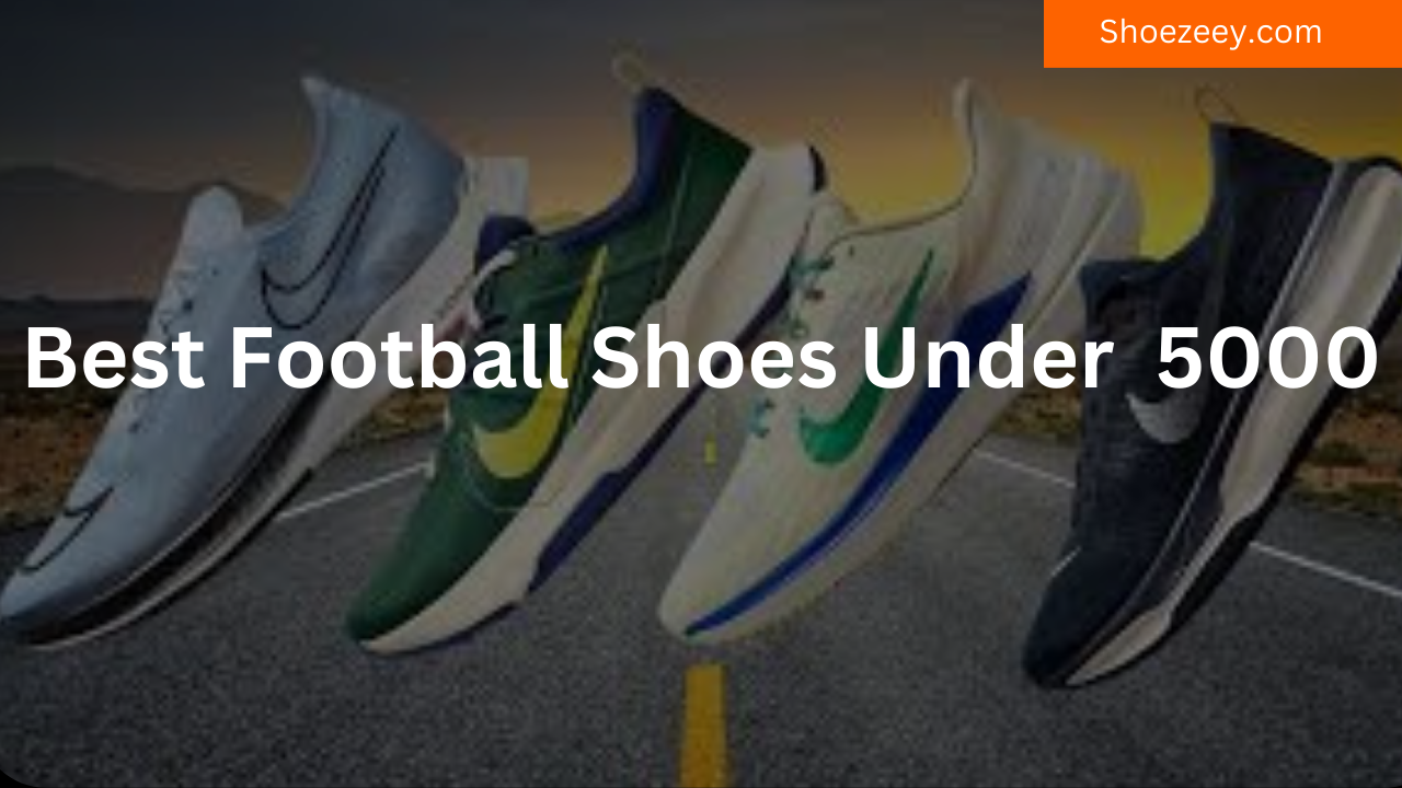 best football shoes under 5000