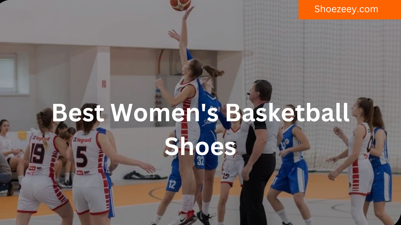 Best Women's Basketball Shoes