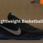 Best Lightweight Basketball Shoes