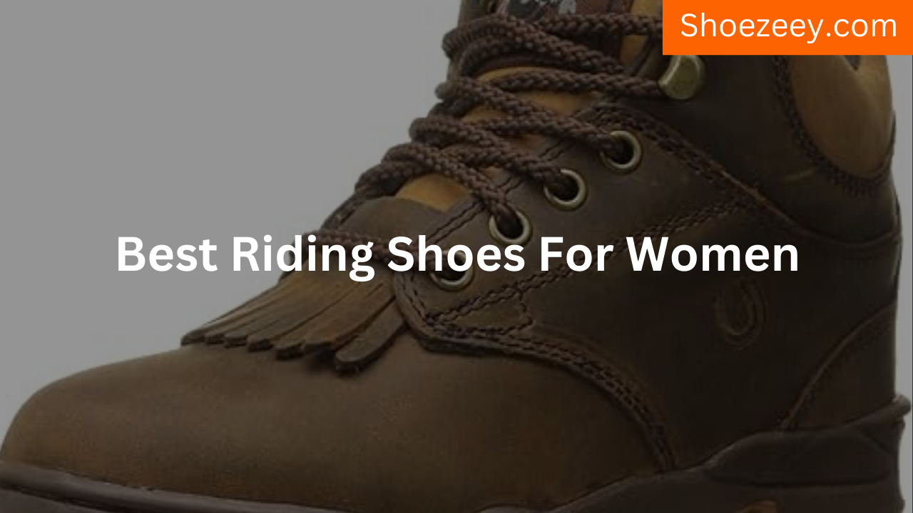 Best Riding Shoes For Women