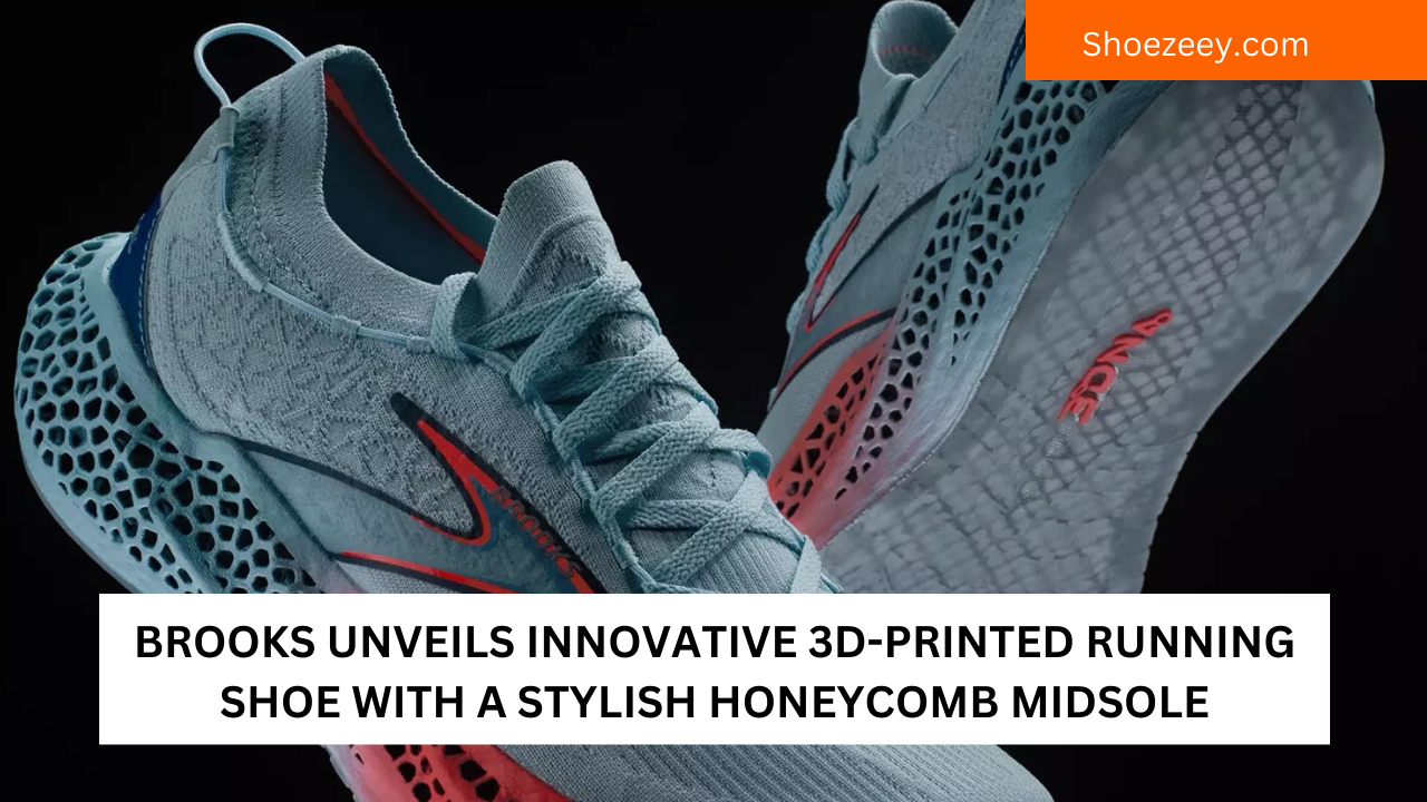 Brooks Unveils Innovative 3D-Printed Running Shoe with a Stylish Honeycomb Midsole