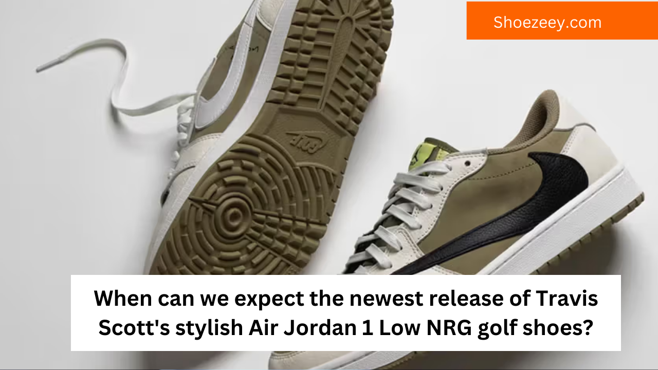 When can we expect the newest release of Travis Scott's stylish Air Jordan 1 Low NRG golf shoes?