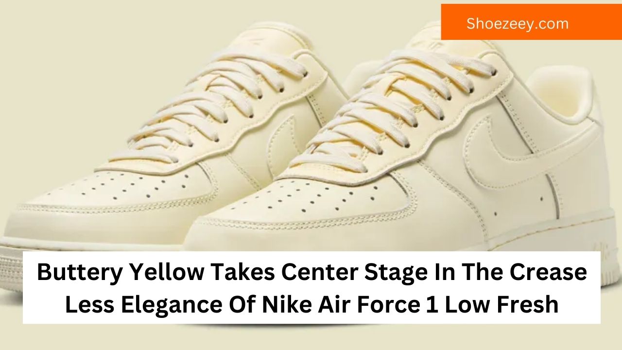 Buttery Yellow Takes Center Stage In The Crease Less Elegance Of Nike Air Force 1 Low Fresh