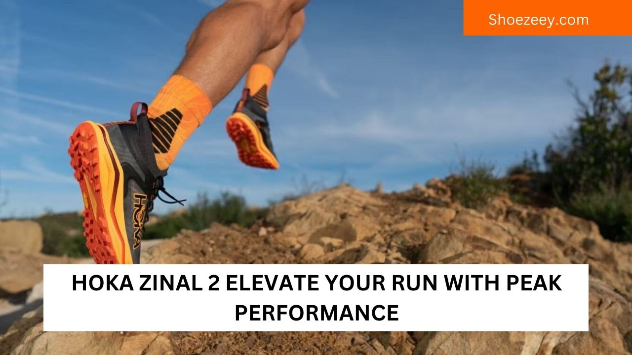 HOKA Zinal 2 Elevate Your Run With Peak Performance