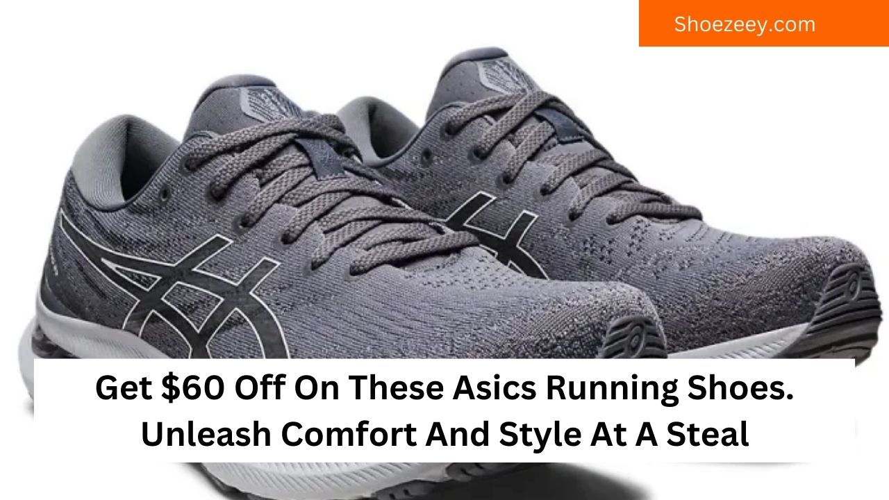 Get $60 Off On These Asics Running Shoes. Unleash Comfort And Style At A Steal
